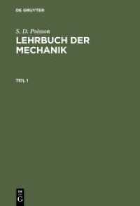 S. D. Poisson: Lehrbuch der Mechanik / S. D. Poisson: Lehrbuch der Mechanik. Teil 1 (S. D. Poisson: Lehrbuch der Mechanik Teil 1)