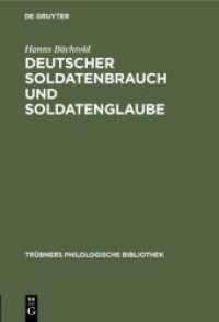 Deutscher Soldatenbrauch und Soldatenglaube (Trübners Philologische Bibliothek 7)