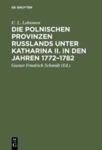 Die polnischen Provinzen Russlands unter Katharina II. in den Jahren 1772-1782 : Versuch einer Darstellung der anfänglichen Beziehungen der russischen Regierung zu ihren polnischen Untertanen