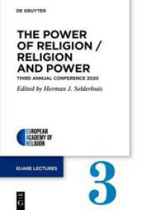The Power of Religion / Religion and Power : Third Annual Conference 2020 (European Academy of Religion (EuARe) Lectures 3)