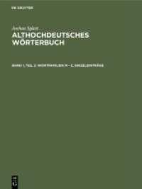 Jochen Splett: Althochdeutsches Wörterbuch / Wortfamilien M - Z. Einzeleinträge (Jochen Splett: Althochdeutsches Wörterbuch Band 1， Teil 2)