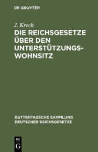 Die Reichsgesetze über den Unterstützungswohnsitz (Guttentagsche Sammlung deutscher Reichsgesetze 8)