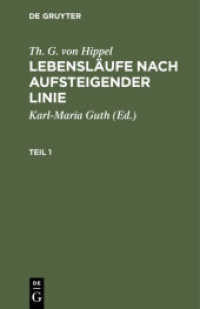 Th. G. von Hippel: Lebensläufe nach aufsteigender Linie / Th. G. von Hippel: Lebensläufe nach aufsteigender Linie. Teil (Th. G. von Hippel: Lebensläufe nach aufsteigender Linie Teil 1)