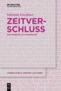 Zeitverschluss | Frozen Time : Das Museum als Panikraum | Museums as Panic Rooms (Vienna Public History Lectures 1)