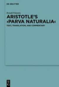 Aristotle's 'Parva naturalia' : Text, Translation, and Commentary （2024. VIII, 924 S. 3 b/w ld. 230 mm）