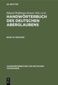 Handwörterbuch des deutschen Aberglaubens. Band 10 Register (Handwörterbücher zur deutschen Volkskunde)