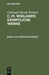 Christoph Martin Wieland: C. M. Wielands Sämmtliche Werke. Band 11/12 Poetische Werke， 2 Teile