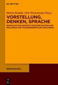 Vorstellung， Denken， Sprache : Reinholds Philosophie zwischen rationalem Realismus und transzendentalem Idealismus (Reinholdiana 5)