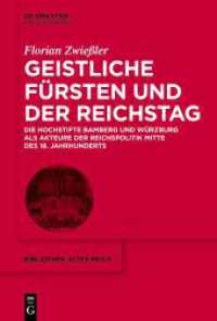 Geistliche Fürsten und der Reichstag : Die Hochstifte Bamberg und Würzburg als Akteure der Reichspolitik Mitte des 18. Jahrhunderts (bibliothek altes Reich 41)
