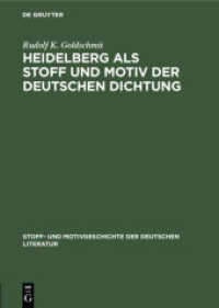 Heidelberg als Stoff und Motiv der deutschen Dichtung (Stoff- und Motivgeschichte der deutschen Literatur 5)