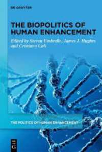 The Biopolitics of Human Enhancement (The Politics of Human Enhancement 1) （2024. 180 S. 230 mm）
