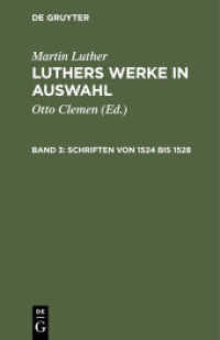 Martin Luther: Luthers Werke in Auswahl. Band 3 Schriften von 1524 bis 1528 (Martin Luther: Luthers Werke in Auswahl Band 3)