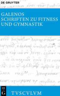 Schriften zu Fitness und Gymnastik : Griechisch - deutsch (Sammlung Tusculum)