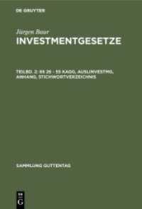 Jürgen Baur: Investmentgesetze. Teilbd. 2    26 - 55 KAGG， AuslInvestmG， Anhang， Stichwortverzeichnis (Sammlung Guttentag)