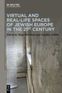 Virtual and Real-Life Spaces of Jewish Europe in the 21st Century （2025. X, 260 S. 10 b/w ill., 2 b/w tbl. 230 mm）