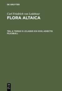 Carl Friedrich von Ledebour: Flora Altaica / Tomus IV. (Classis XIX-XXIII; Adiectis filicibus.) (Carl Friedrich von Ledebour: Flora Altaica Teil 4)