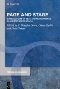 Page and Stage : Intersections of Text and Performance in Ancient Greek Drama (Trends in Classics - Supplementary Volumes 146)