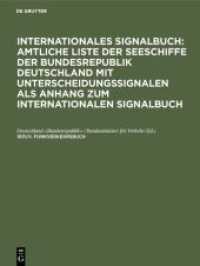 Internationales Signalbuch: Amtliche Liste der Seeschiffe der Bundesrepublik Deutschland mit Unterscheidungssignalen als. 1931/II. Funkverkehrsbuch (Internationales Signalbuch: Amtliche Liste der Seeschiffe der Bundesrepublik Deutschland mit Untersch