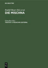 Die Mischna. Mo'ed / Pesachim (Ostern) : Text， Übersetzung und Erklärung. Nebst einem textkritischen Anhang (Die Mischna. Mo'ed Seder 2. Traktat 3)