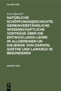 Natürliche Schöpfungsgeschichte. Gemeinverständliche wissenschaftliche Vorträge über die Entwicklungs-Lehre im Allgemein （9. Aufl. 1898. LXII, 831 S. 1 Frontisp., 30 Taf.）