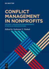 Conflict Management in Nonprofits : Volume 1: Navigating Disagreements in Secular Organizations （2025. XII, 232 S. 1 b/w and 6 col. ill., 2 b/w tbl. 240 mm）