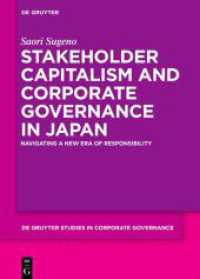 Stakeholder Capitalism and Corporate Governance in Japan : Navigating a New Era of Responsibility (De Gruyter Studies in Corporate Governance 9)