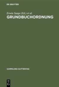 Grundbuchordnung : Nebst Ausführungsverordnung， Grundbuchverfügung， den wichtigsten ergänzenden Vorschriften und Sachregister. Kommentar (Sammlung Guttentag 42)
