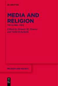 Media and Religion : The Global View (Religion and Society 74)