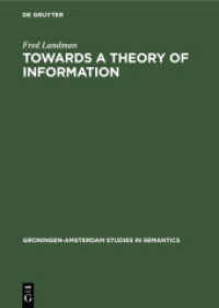 Towards a theory of information : The status of partial objects in semantics (Groningen-Amsterdam Studies in Semantics 6)