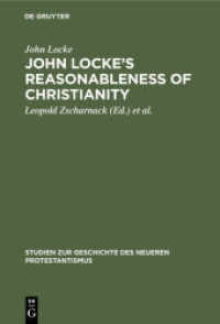 John Locke's Reasonableness of christianity : 1695 (Studien zur Geschichte des neueren Protestantismus 4)