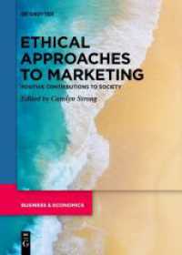 Ethical Approaches to Marketing : Positive Contributions to Society -- Paperback / softback