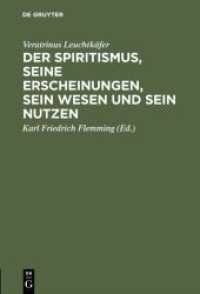 Der Spiritismus， seine Erscheinungen， sein Wesen und sein Nutzen : Nach authentischen Quellen