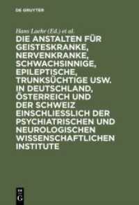Die Anstalten für Geisteskranke， Nervenkranke， Schwachsinnige， Epileptische， Trunksüchtige usw. in Deutschland， Österrei