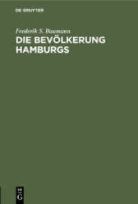 Die Bevölkerung Hamburgs : Berufstätigkeit， Handel， Industrie， Einkommen， Vermögen， Wohnungs- und Lebensmittelbedarf