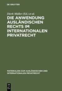 Die Anwendung ausländischen Rechts im internationalen Privatrecht (Materialien zum ausländischen und internationalen Privatrecht 10)