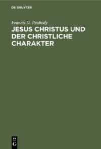 Jesus Christus und der christliche Charakter : Vorlesungen aus Anlaß des deutsch-amerikanischen Gelehrtenaustausches in englischer Sprache gehalten an der Universität Berlin während des Wintersemesters 1905/6