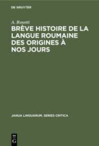Brève histoire de la langue roumaine des origines à nos jours (Janua Linguarum. Series Critica 13)