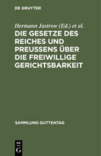 Die Gesetze des Reiches und Preußens über die freiwillige Gerichtsbarkeit : Text-Ausgabe mit Einleitung， Anmerkungen und Sachregister (Sammlung Guttentag 46)