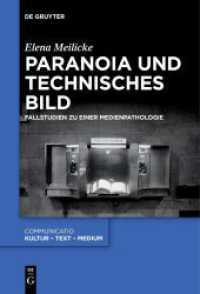 Paranoia und technisches Bild : Fallstudien zu einer Medienpathologie. Dissertationsschrift (Communicatio 50)