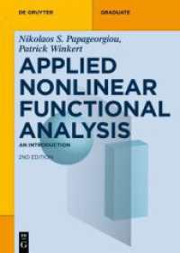 Applied Nonlinear Functional Analysis : An Introduction (De Gruyter Textbook) （2. Aufl. 2024. XII, 722 S. 2 b/w ill. 240 mm）