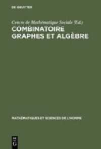 Combinatoire graphes et algèbre (Mathématiques et Sciences de l'Homme .19)