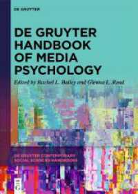 De Gruyter Handbook of Media Psychology (De Gruyter Contemporary Social Sciences Handbooks 15) （2025. 600 S. 5 b/w ill., 5 b/w tbl. 240 mm）