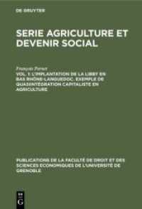 L'implantation de la Libby en Bas Rhône-Languedoc. Exemple de Quasiintégration capitaliste en agriculture (Publications de la Faculté de Droit et des Sciences Economiques de l'Université de Grenoble)