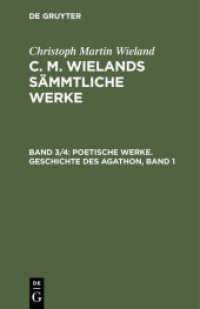 Christoph Martin Wieland: C. M. Wielands Sämmtliche Werke. Band 3/4 Poetische Werke. Geschichte des Agathon， Band 1