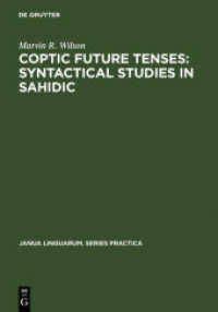 Coptic future tenses: syntactical studies in Sahidic (Janua Linguarum. Series Practica 64)