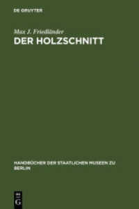 Der Holzschnitt (Handbücher der Staatlichen Museen zu Berlin 16)