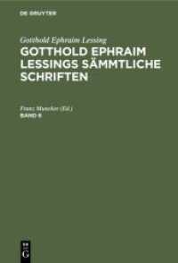 Gotthold Ephraim Lessing: Gotthold Ephraim Lessings Sämmtliche Schriften. Band 6 Gotthold Ephraim Lessing: Gotthold Ephraim Lessings Sämmtliche Schriften. Band 6 (Gotthold Ephraim Lessing: Gotthold Ephraim Lessings Sämmtliche Schriften