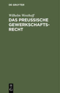 Das Preussische Gewerkschaftsrecht : Unter Berücksichtigung der übrigen deutschen Berggesetze