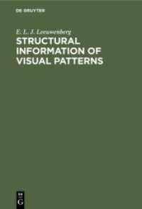 Structural information of visual patterns : An efficient coding system in perception
