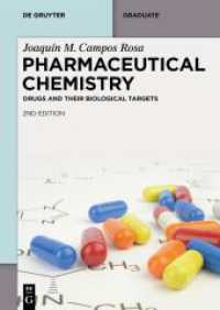 Pharmaceutical Chemistry : Drugs and Their Biological Targets （2. Aufl. 2024. XXIV, 280 S. 6 b/w and 398 col. ill., 2 b/w tbl. 240 mm）